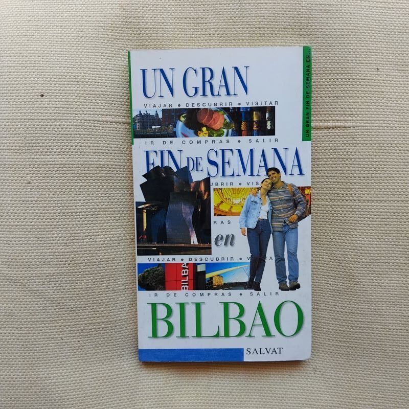 Un gran fin de semana en Bilbao