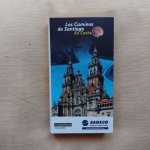 Los caminos de Santiago en coche