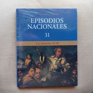 Las tormentas del 48. Episodios Nacionales 31, de Benito Pérez Galdós