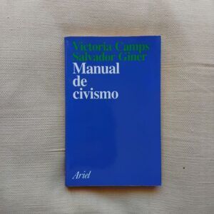 Manual de civismo, de Victoria Camps y Salvador Giner
