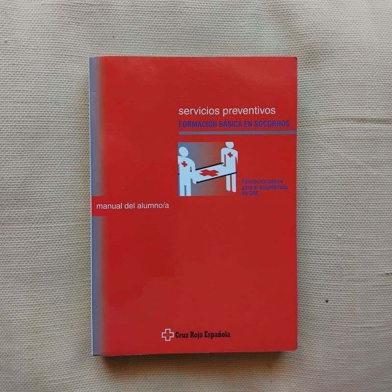 Servicios preventivos. Formación básica en socorros. Manual del alumno/a