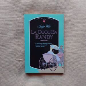 La duquesa Randy (Miranda II), de Jennifer Wilde