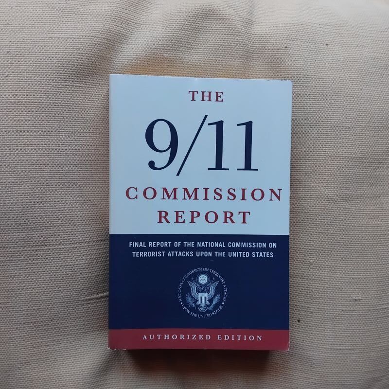 The 9/11 Commission Report: Final Report of the National Commission on Terrorist Attacks Upon the United States