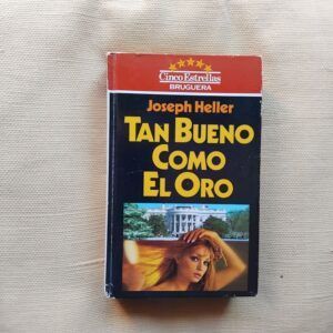 Tan bueno como el oro, de Joseph Heller