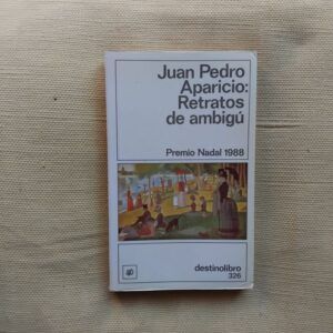 Retratos de ambigú (Firmado y dedicado por el autor), de Juan Pedro Aparicio