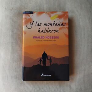 Y las montañas hablaron, de Khaled Hosseini