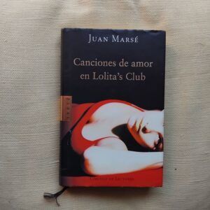 Canciones de amor en Lolita's Club, de Juan Marsé