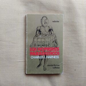 Los hombres paradójicos, de Charles L. Harness