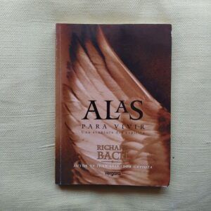 Alas para vivir. Una aventura del espíritu, de Richard Bach