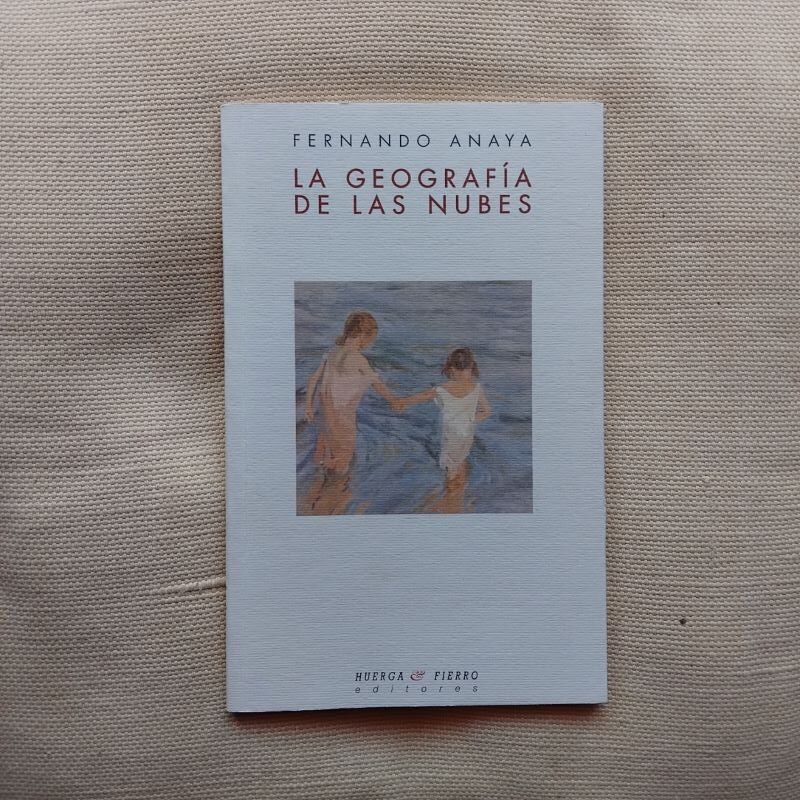 La geografía de las nubes, de Fernando Anaya