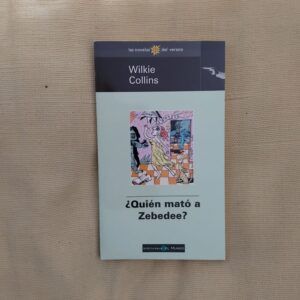 ¿Quién mató a Zebedee?, de Wilkie Collins