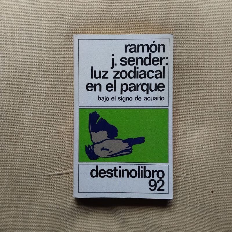 Luz zodiacal en el parque. Bajo el signo de Acuario, de Ramón J. Sender
