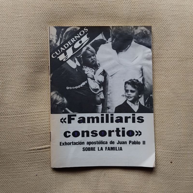 Familiaris consortio. Exhortación apostólica de Juan Pablo II sobre la familia