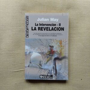 La Intervención II. La revelación, de Julian May