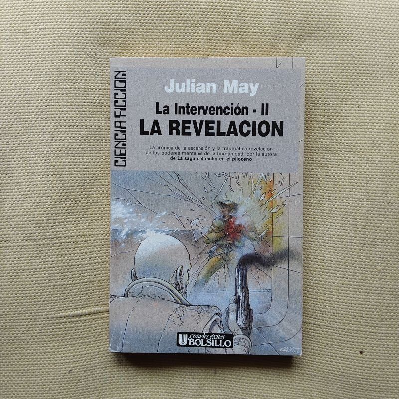 La Intervención II. La revelación, de Julian May