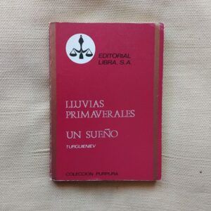 Lluvias primaverales / Un sueño, de Iván S. Turguieniev