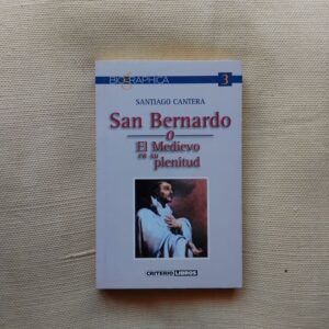 San Bernardo o El Medievo en su plenitud, de Santiago Cantera