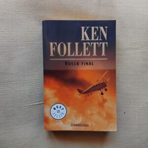 Vuelo final, de Ken Follett