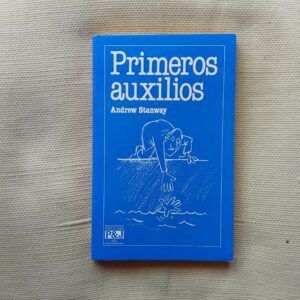 Primeros auxilios, de Andrew Stanway