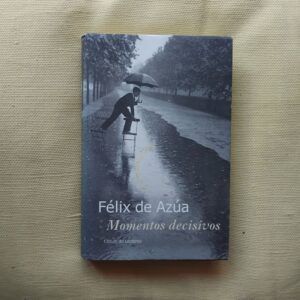 Momentos decisivos, de Félix de Azúa
