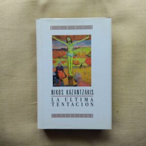 La última tentación, de Nikos Kazantzakis