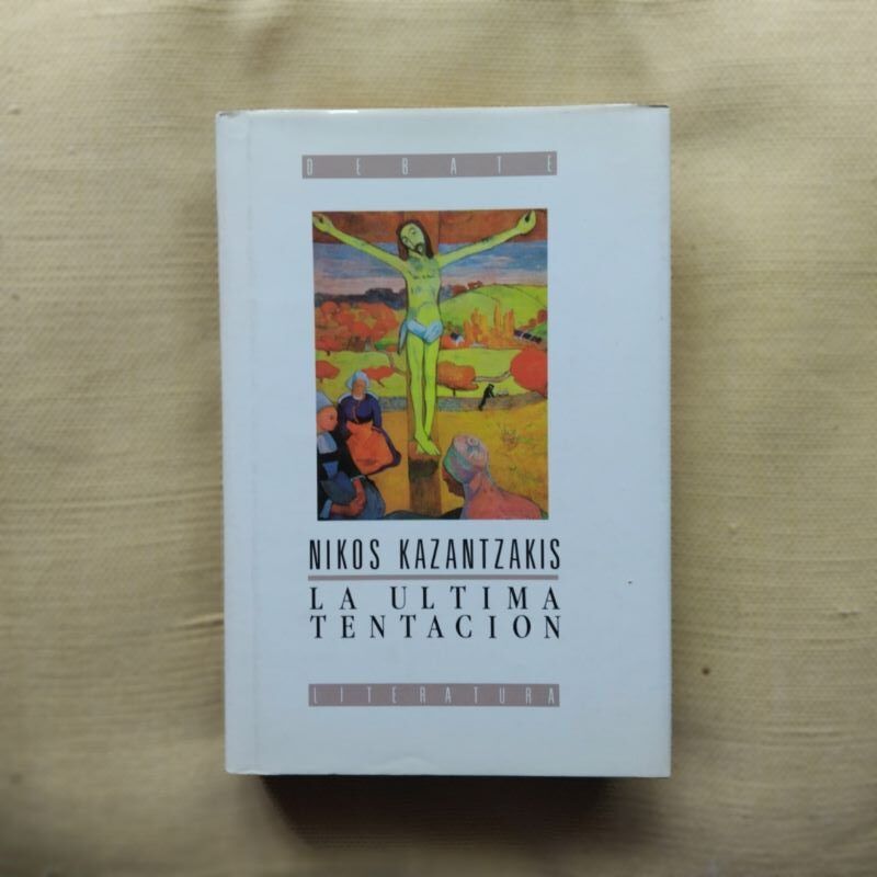 La última tentación, de Nikos Kazantzakis