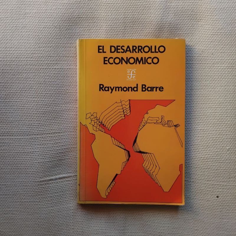El desarrollo económico. Análisis y política, de Raymond Barre