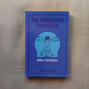 La máquina humana, de John Leniham