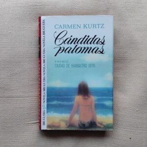 Cándidas palomas, de Carmen Kurtz