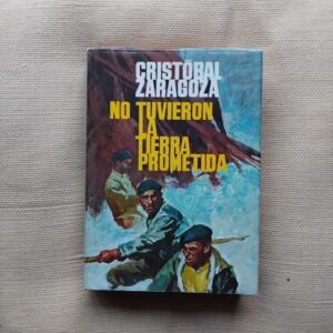 No tuvieron la tierra prometida, de Cristóbal Zaragoza