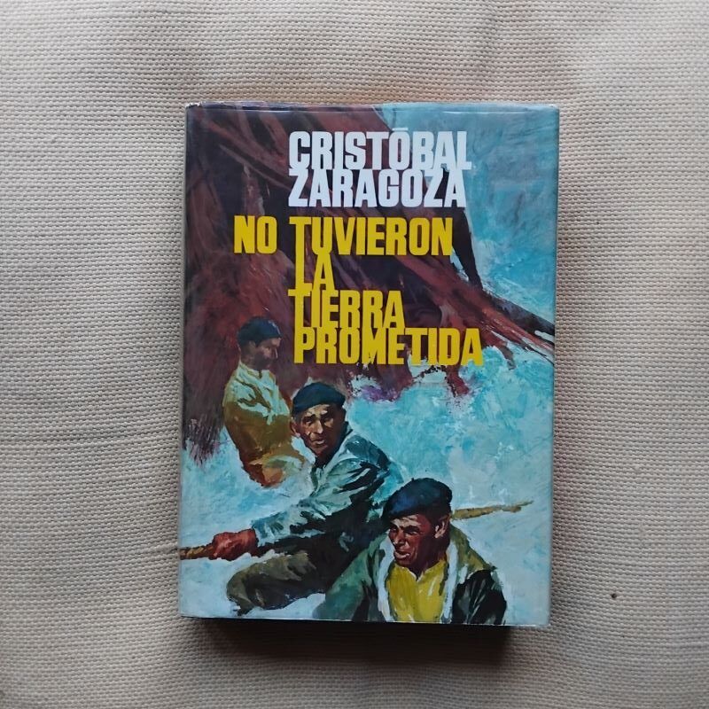No tuvieron la tierra prometida, de Cristóbal Zaragoza