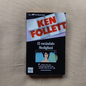 El escándalo Modigliani, de Ken Follett