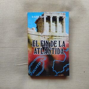 El fin de la Atlántida, del Dr Alexis Dormunt / J.M. West