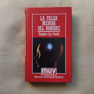 La falsa medida del hombre, de Stephen Jay Gould