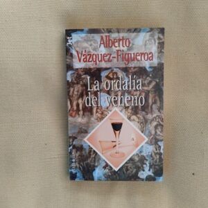 La ordalía del veneno, de Alberto Vázquez-Figueroa