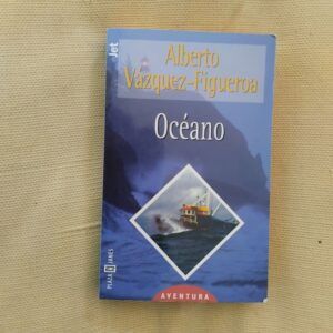 Océano, de Alberto Vázquez-Figueroa