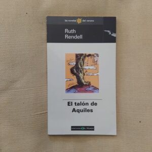 El talón de Aquiles / La senda de la maldad / Fin de boda, de Ruth Rendell