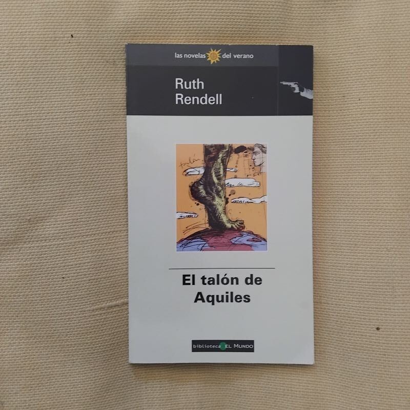 El talón de Aquiles / La senda de la maldad / Fin de boda, de Ruth Rendell