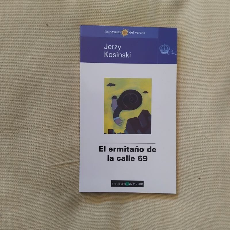 El ermitaño de la calle 69, de Jerzy Kosinski