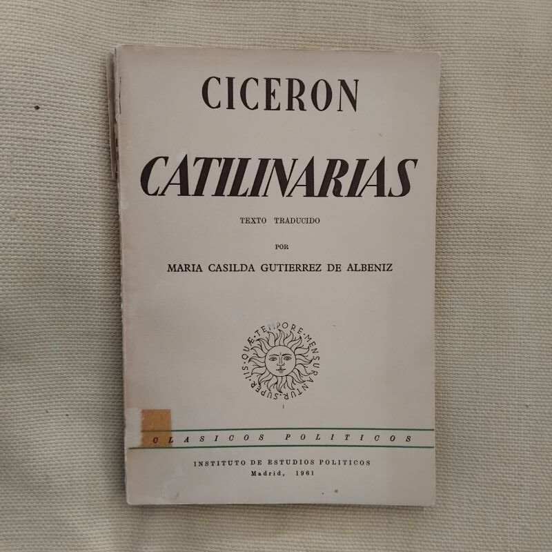 Catilinarias (bilingüe), de Cicerón. Texto traducido por María Casilda Gutiérrez de Albéniz