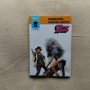 Murieron cuatro gatos, de Silver Kane