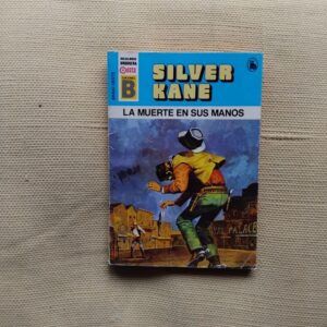 La muerte en sus manos, de Silver Kane