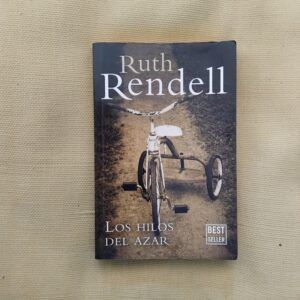 Los hilos del azar (Serie Inspector Wexford 6), de Ruth Rendell