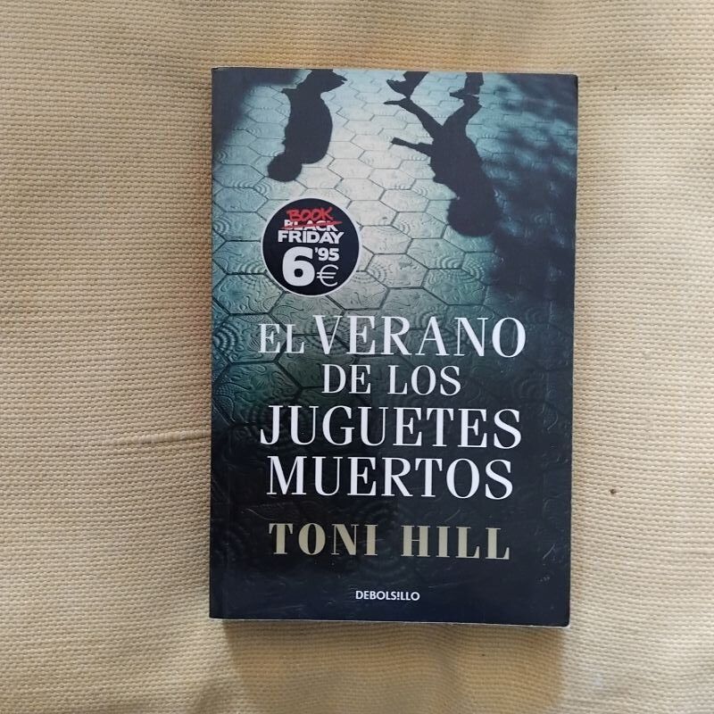 El verano de los juguetes muertos (Trilogía Inspector Salgado 1), de Toni Hill