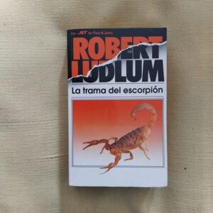 La trama del escorpión, de Robert Ludlum