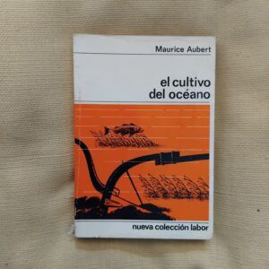 El cultivo del océano, de Maurice Aubert