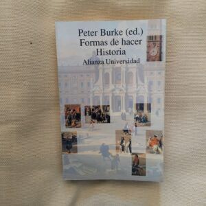 Formas de hacer historia, de Peter Burke (ed.)