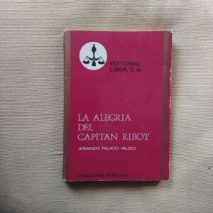 La alegría del capitán Ribot, de Armando Palacio Valdés