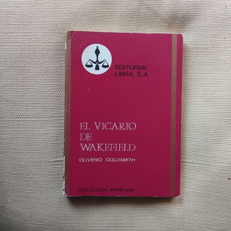 El vicario de Wakefield, de Oliverio (Oliver) Goldsmith