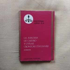 La abadesa de Castro y otras crónicas italianas, de Stendhal